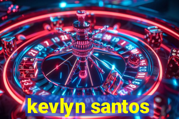 kevlyn santos